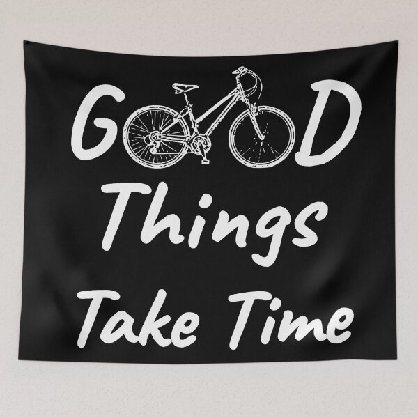 Item preview, Good Things Take time Design designed and sold by marosharaf.