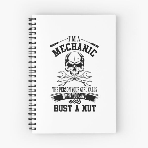 Item preview, Im a Mechanic The person your girl calls you cant bust a nut designed and sold by hadleydesigns.