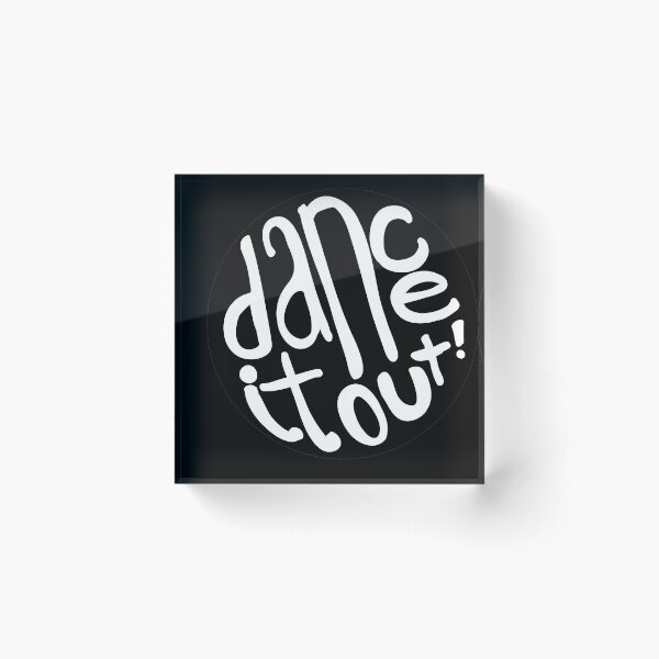 Item preview, Black Dance It Out Good Vibes Lettering designed and sold by The-Goods.