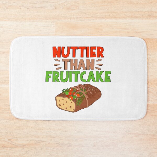 Item preview, Nuttier Than Fruitcake Christmas Design designed and sold by 4Craig.