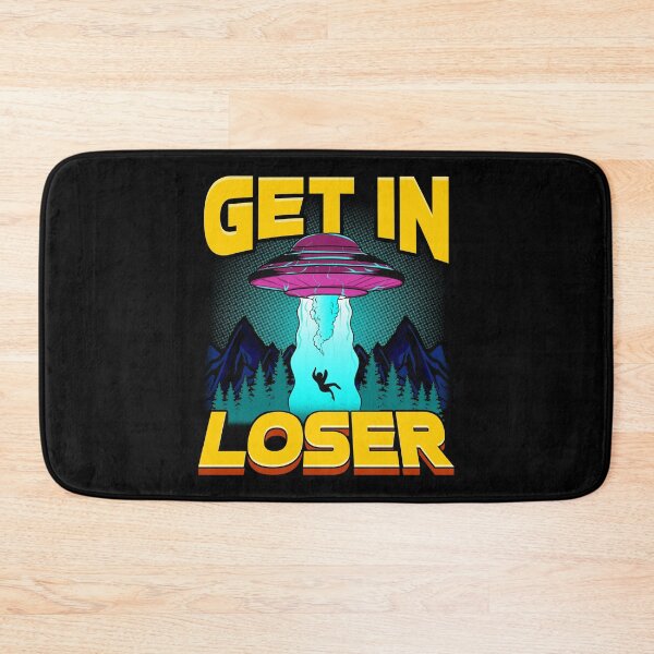 Item preview, Get In Loser Alien Abduction Pun UFO Spaceship designed and sold by perfectpresents.