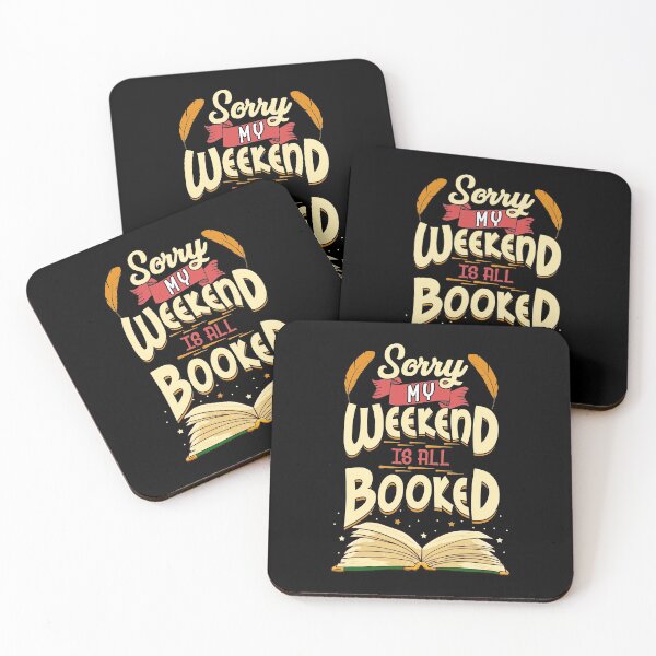 Item preview, Sorry My Weekend Is All Booked Obsessed Reader designed and sold by perfectpresents.