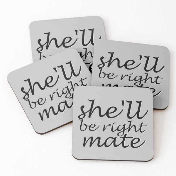 Item preview, Shell be right mate - script - black writing white shadow designed and sold by dodgerock.