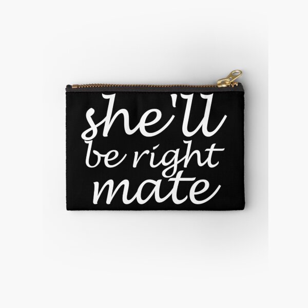 Item preview, Shell be right mate - script - white writing  designed and sold by dodgerock.