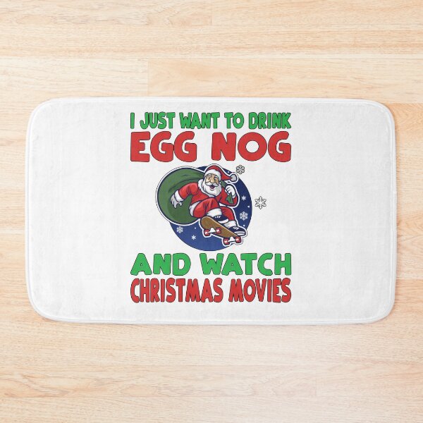 Item preview, Drink Egg Nog Watch Christmas Movies designed and sold by 4Craig.