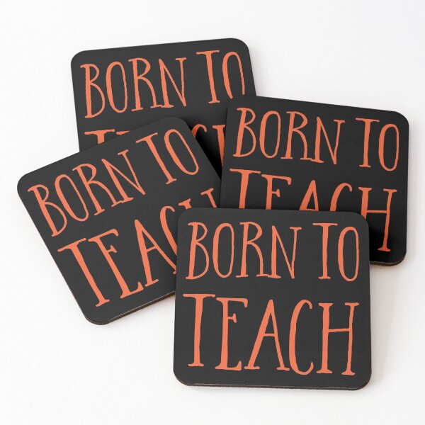 Item preview, BORN TO TEACH rough designed and sold by jazzydevil.