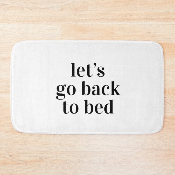 Item preview, Let's go back to bed designed and sold by caddystar.