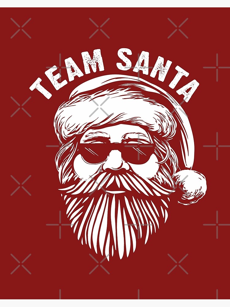 Christmas Team Santa Claus funny Xmas gift with cool Santa face in