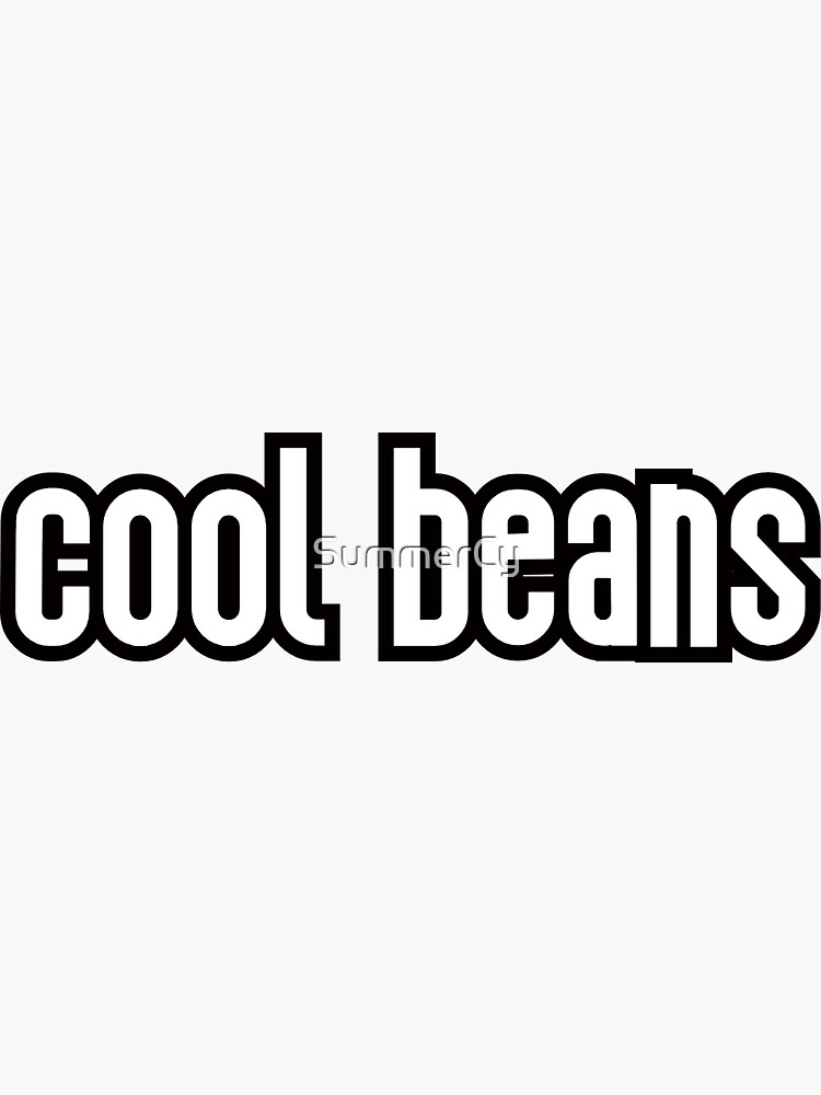 "Cool Beans Meme Word Text" Sticker for Sale by SummerCy Redbubble
