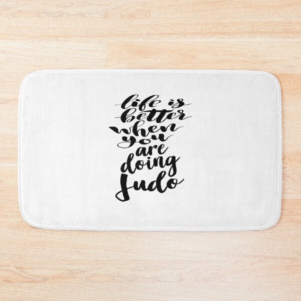 Item preview, Life is Better When You Are Doing Judo Modern Martial Art designed and sold by ProjectX23.