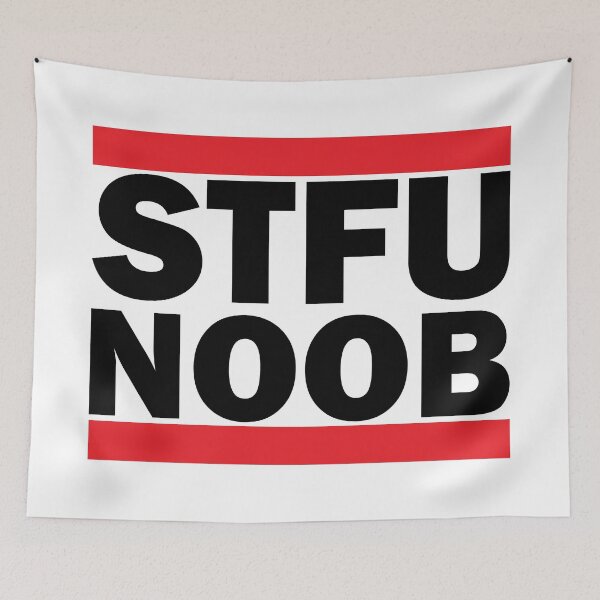 Item preview, STFU NOOB (Black Text) designed and sold by Playsuit-Life.