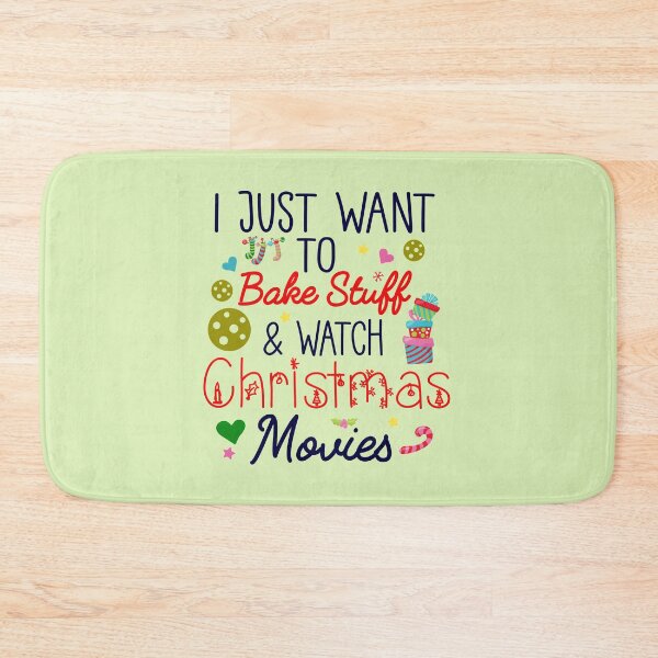 Item preview, I Just Want To Bake Stuff and Watch Christmas Movie designed and sold by weewhirlwind.