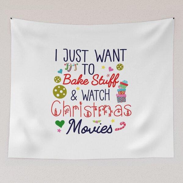 Item preview, I Just Want To Bake Stuff and Watch Christmas Movie designed and sold by weewhirlwind.