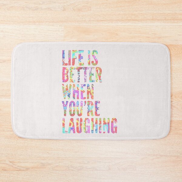 Item preview, Life Is Better When You're Laughing designed and sold by Shelbionic.