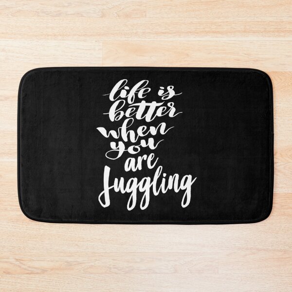 Item preview, Life is Better When You Are Juggling designed and sold by ProjectX23.