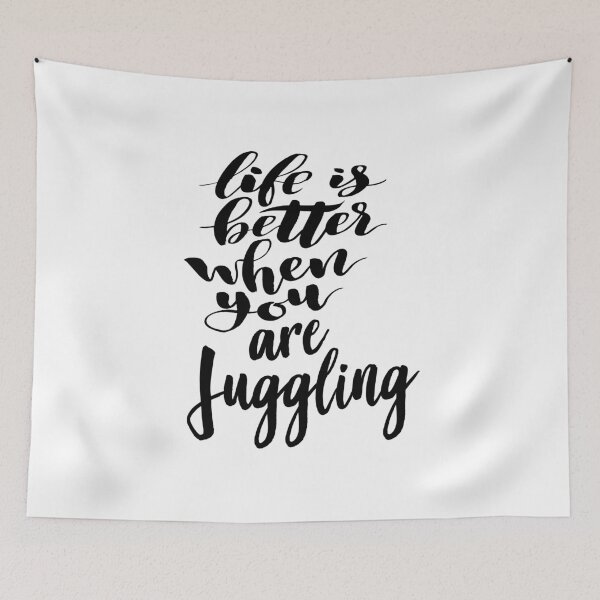 Item preview, Life is Better When You Are Juggling Juggler designed and sold by ProjectX23.