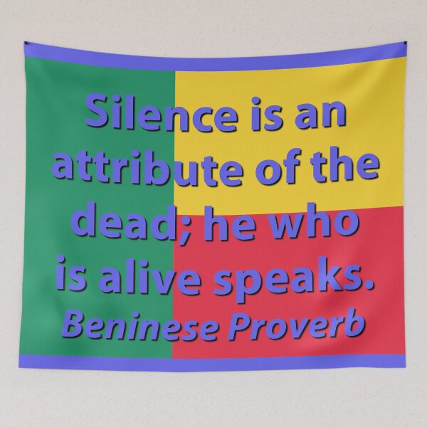 Item preview, Silence Is An Attribute - Beninese Proverb designed and sold by CrankyOldDude.