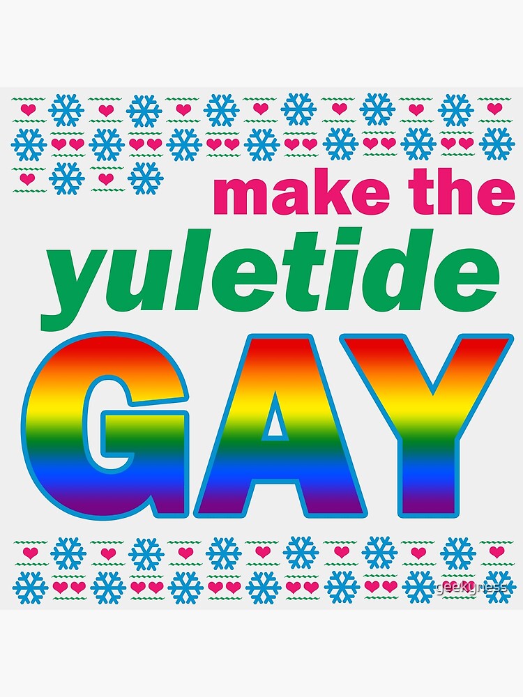 Make the Yuletide Gay