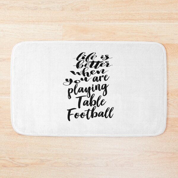Item preview, Life is Better When You Are Playing Table Football designed and sold by ProjectX23.