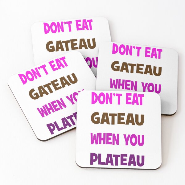 Item preview, Don't eat gateau when you plateau designed and sold by Happyoninside.