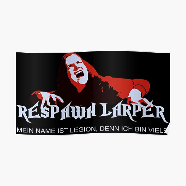 RespawnLARPer - My name is Legion Poster