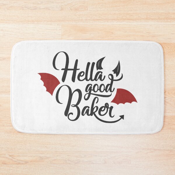 Item preview, Hella Good Baker designed and sold by Zesty Resty.