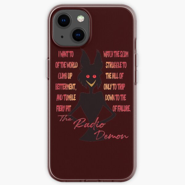 I Want To Watch The Scum of The Earth Struggle- The Radio Demon ::Hazbin Hotel:: iPhone Soft Case