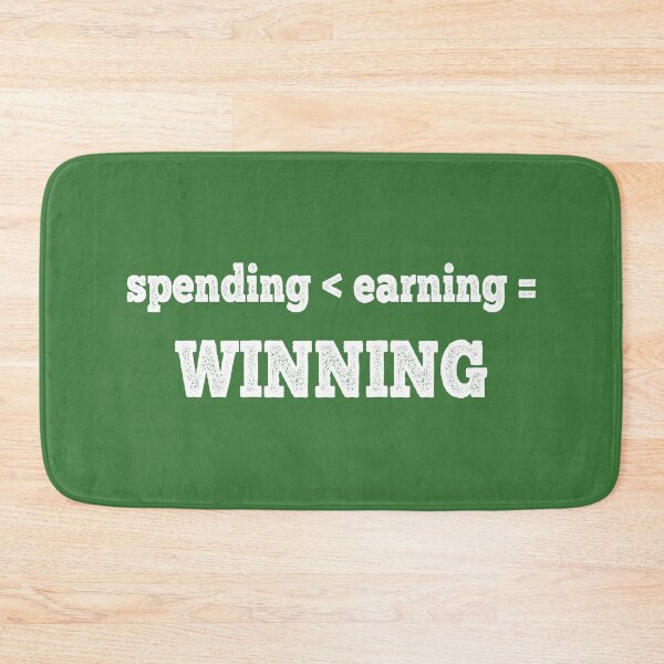 Item preview,  Spending Less Than Earning Is Winning designed and sold by Esskay Designs.