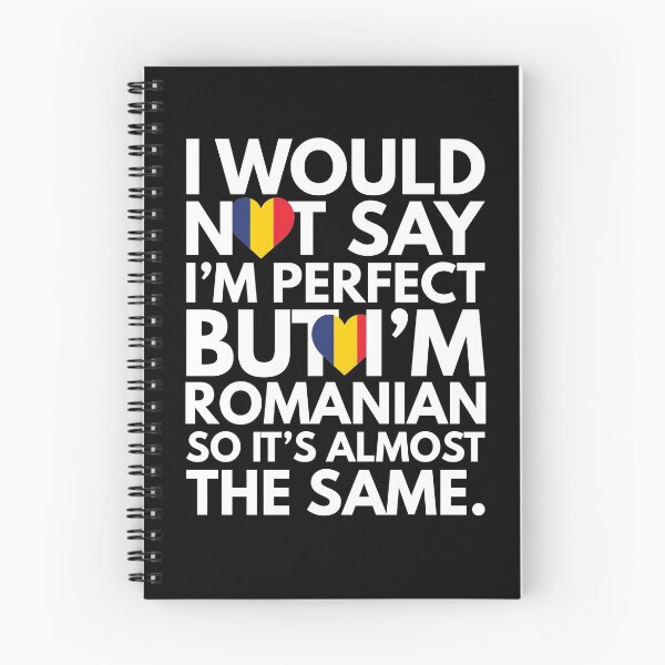 Item preview, Not Saying I am Perfect, But I am Romanian, It is almost the Same. designed and sold by elhefe.