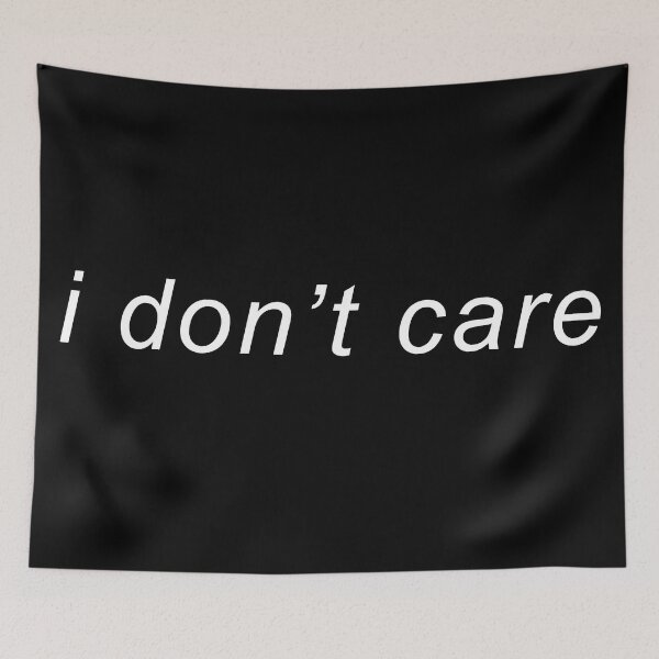 Item preview, I don't care designed and sold by rsty11.
