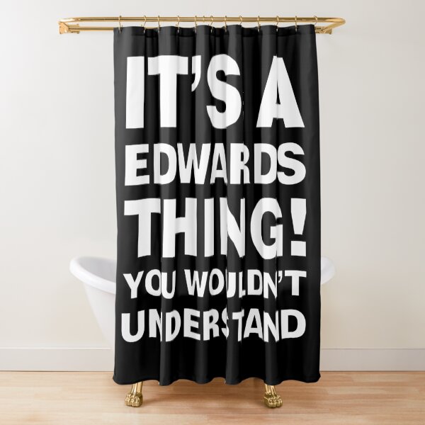 meken Its A Edwards Thing You Wouldnt Understand