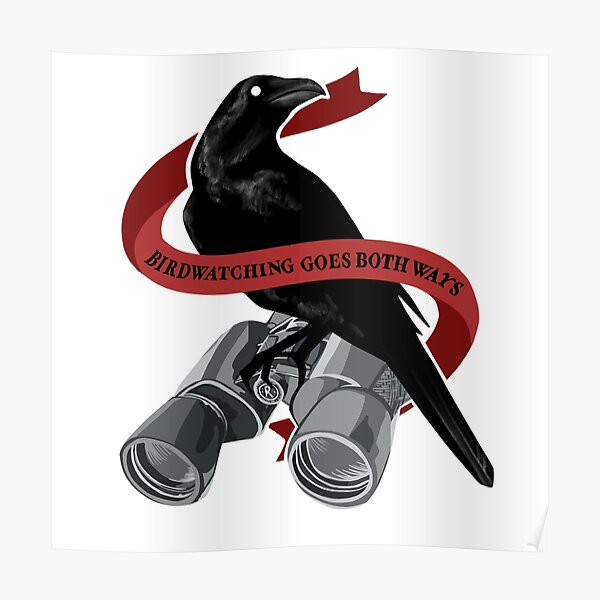 Birdwatching Goes Both Ways Poster
