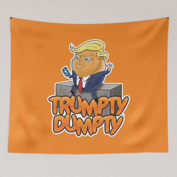 Item preview, Trumpty Dumpty designed and sold by Ryan Ahrens.