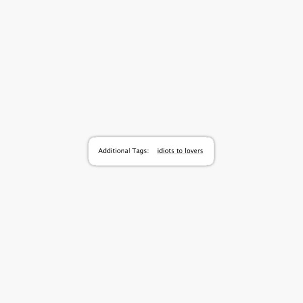 ao3 idiots to lovers additional tags Sticker