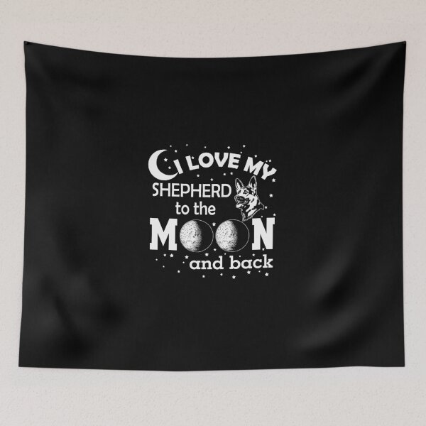Item preview, I Love My Shepherd to the Moon and back. designed and sold by flipper42.