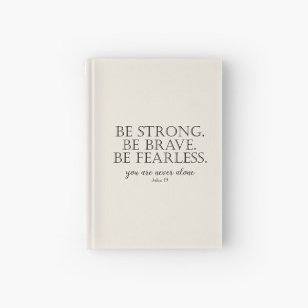 Be Strong, Brave, Fearless with Bible Verse Hardcover Journal