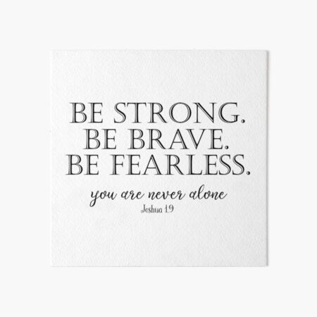 Be Fearless - Christian Quote | Art Board Print