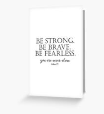 Be Strong, Brave, Fearless with Bible Verse Greeting Card