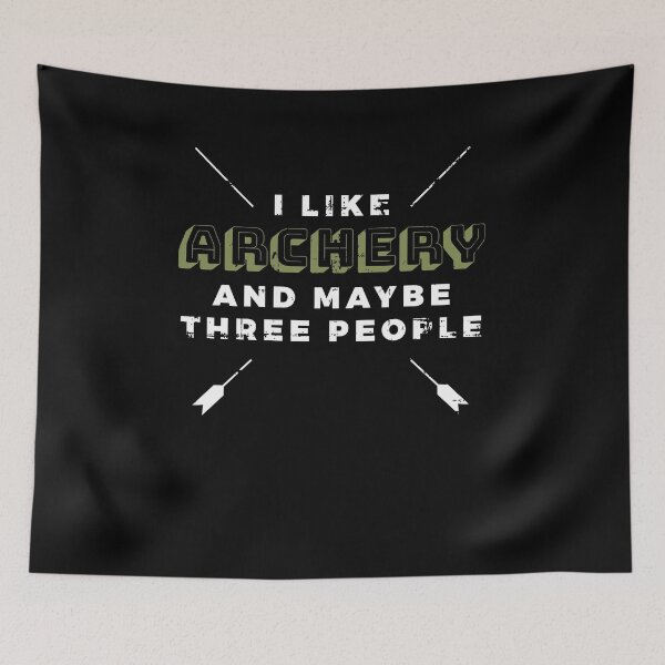 Item preview, I Like Archery And Maybe Three More People Archer designed and sold by jeffded.