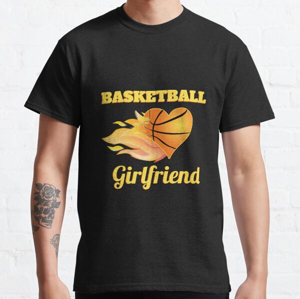 Basketball girlfriend shirt store ideas