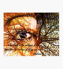 Hebrews 11:1 Photographic Print