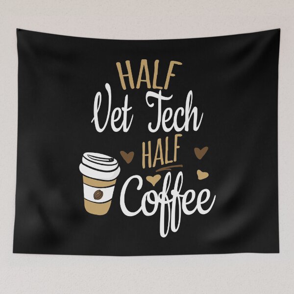 Item preview, Half Vet Tech Half Coffee, Funny Vet Tech Gift designed and sold by Ripper19.