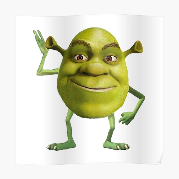 Poster Sexy Shrek Shrek Meme Visage Shrek Wazowski Par Sexiz Pix 5828