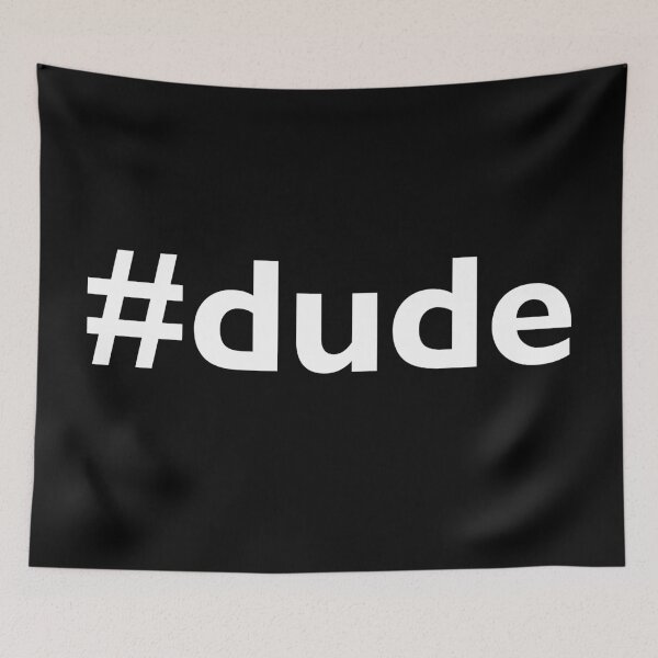 Item preview, Dude nickname son boy man homie  designed and sold by Thestarrysky.