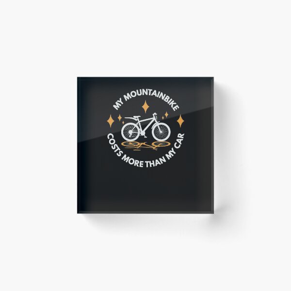 Item preview, Mountainbike Cost More Than My Car Bike designed and sold by jeffded.