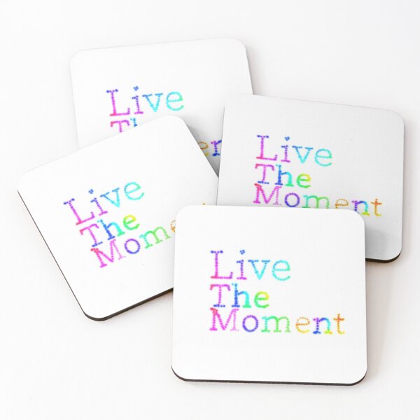 Item preview, Live the moment live the moment saying designed and sold by Trenddesigns24.