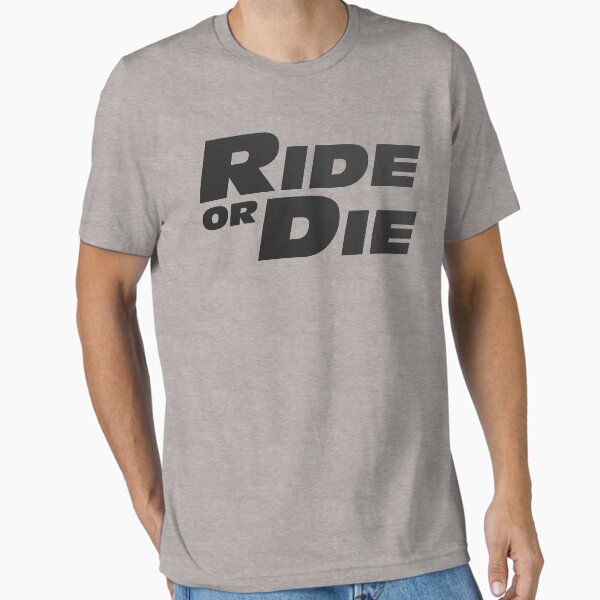Item preview, Ride or Die designed and sold by havatees.