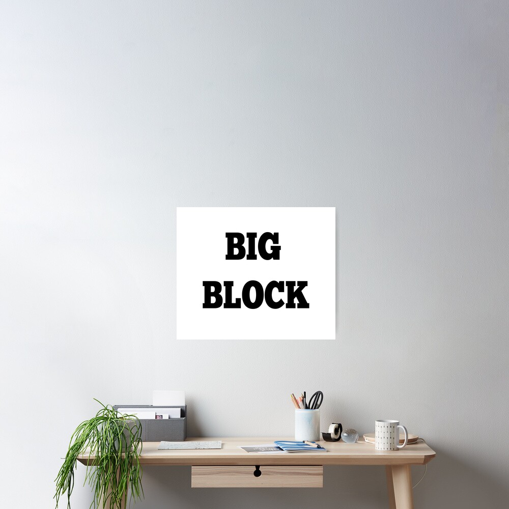 big-block-pair-with-chip-off-block-poster-by-arivertrading-redbubble