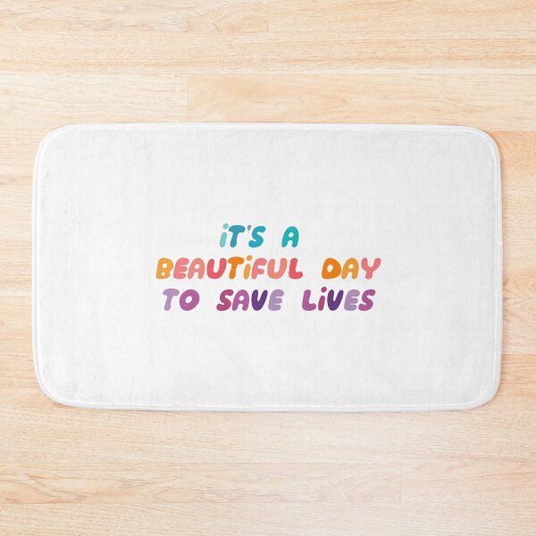 Item preview, It's a beautiful day to save lives designed and sold by capslocksigh.