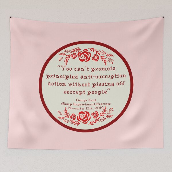 Item preview, Kent Corruption Quote - Impeachment - Needlepoint 3 designed and sold by Thelittlelord.